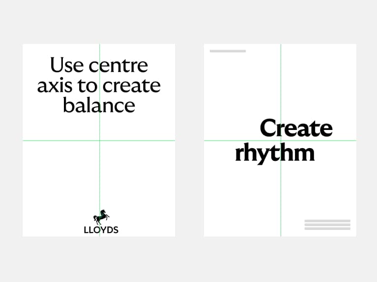 Example one shows how to use the centre axis to create balance, with text centred at the top and the logo at the bottom. Example two splits the phrase "create rhythm" over two lines. "Create" is placed slightly right of the centre axis, with "rhythm" slightly right of the middle below it. As a whole, the phrase is placed centrally.