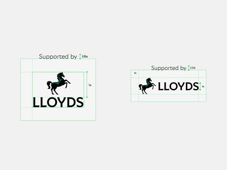 Logo sign-off shows how descriptor and primary logo should be sized. Descriptor should be one sixth of the height from the top of the Lloyds wordmark to the top of the horse's ear.

Logo sign-off shows how descriptor and secondary logo should be sized. Descriptor should be half the height of the Lloyds wordmark.